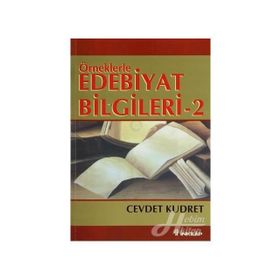 ÖRNEKLERLE EDEBIYAT BILGILERI II - CEVDET KUDRET