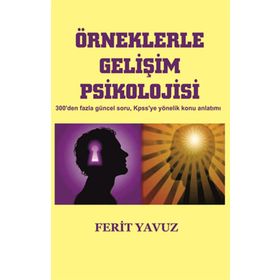 Örneklerle Gelişim Psikolojisi - Ferit Yavuz