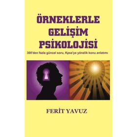 Örneklerle Gelişim Psikolojisi - Ferit Yavuz