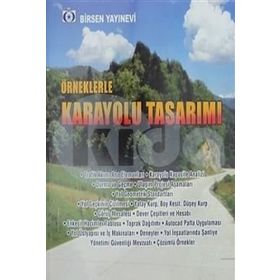 Örneklerle Karayolu Tasarımı - Muhammet Vefa Akpınar