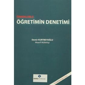 Örneklerle Öğretimin Denetimi - Demir Kurtbeyoğlu