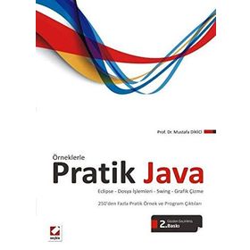 Örneklerle Pratik Java - Mustafa Dikici