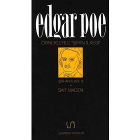 ÖRNEKLERLE ŞİİRİN İLKESİ -EDGAR POE- - SAIT MADEN