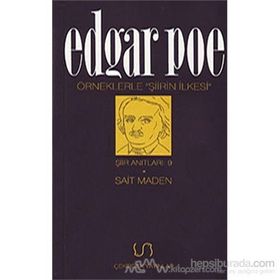 ÖRNEKLERLE ŞİİRİN İLKESİ -EDGAR POE- - SAIT MADEN