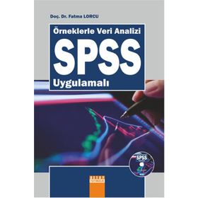 Örneklerle Veri Analizi SPSS Uygulamalı Veri CD’si Birlikte - Fatma Lorcu