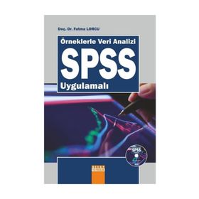 Örneklerle Veri Analizi SPSS Uygulamalı Veri CD’si Birlikte - Fatma Lorcu