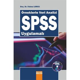 Örneklerle Veri Analizi SPSS Uygulamalı Veri CD’si Birlikte - Fatma Lorcu
