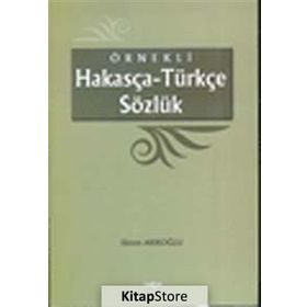Örnekli Hakasça - Türkçe Sözlük - Ekrem Arıkoğlu