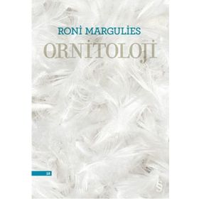 Ornitoloji - Roni Margulies