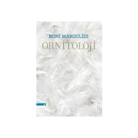 Ornitoloji - Roni Margulies
