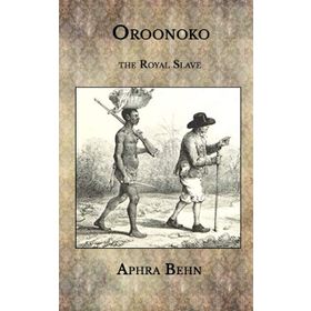 Oroonoko - Aphra Behn