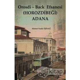Orosdi - Back Efsanesi - Ahmet Nadir İşisağ