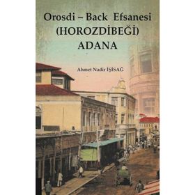 Orosdi - Back Efsanesi - Ahmet Nadir İşisağ