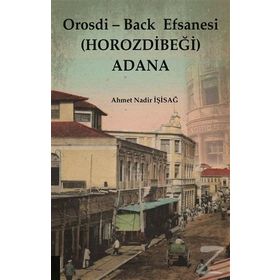 Orosdi - Back Efsanesi - Ahmet Nadir İşisağ