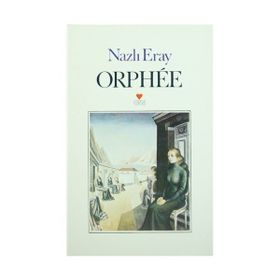 Orphee - Nazlı Eray