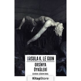 Orsinya Öyküleri - Ursula K. Le Guin