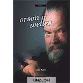 ORSON WELLES - ANDRE BAZIN