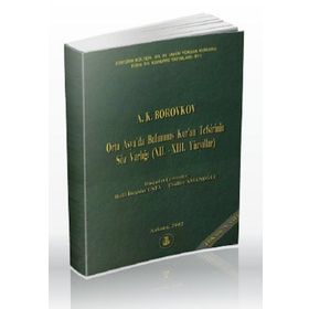 Orta Asya’da Bulunmuş Kur’an Tefsirinin Söz Varlığı - A. K. Borovkov