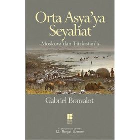 Orta Asya’ya Seyahat - Gabriel Bonvalot