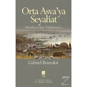 Orta Asya’ya Seyahat - Gabriel Bonvalot