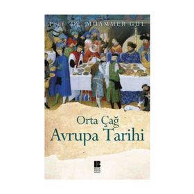ORTA ÇAĞ AVRUPA TARIHI - MUAMMER GÜL