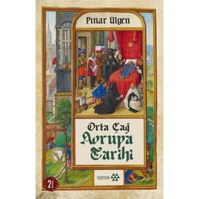 Orta Çağ Avrupa Tarihi - Pınar Ülgen