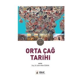 Orta Çağ Tarihi - Selim Hilmi Özkan