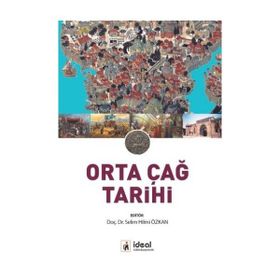 Orta Çağ Tarihi - Selim Hilmi Özkan