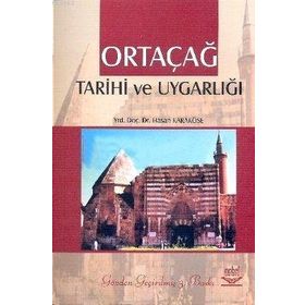 Orta Çağ Tarihi ve Uygarlığı - hasan karkose