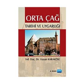 Orta Çağ Tarihi ve Uygarlığı - hasan karkose