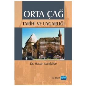 Orta Çağ Tarihi ve Uygarlığı - hasan karkose