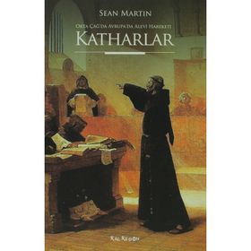 ORTA ÇAĞ'DA AVRUPA'DA ALEVİLİK HAREKETİ KATHARLAR - SEAN MARTIN