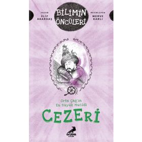 Orta Çağ’ın En Büyük Mucidi Cezeri - Elif Akardaş