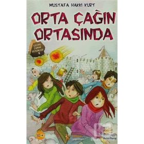 ORTA ÇAĞIN ORTASINDA - MUSTAFA HAKKI KURT