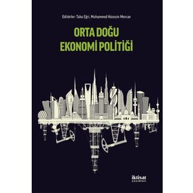 Orta Doğu Ekonomi Politiği - İktisat Yayınları