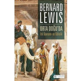 Orta Doğu’da Irk Kavramı ve Kölelik - Bernard Lewis