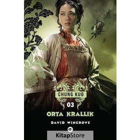 Orta Krallık - Chung Kuo - David Wingrove