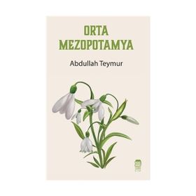 Orta Mezopotamya - Abdullah Teymur
