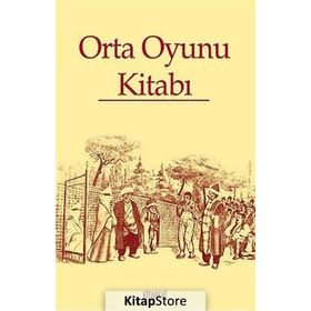 ORTA OYUNU KİTABI - ABDULKADIR EMEKSIZ