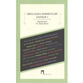 ORTA SAYFA SOHBETLERI EDEBIYAT 1 - M. İHSAN KARA