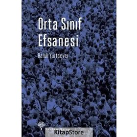 Orta Sınıf Efsanesi - Haluk Yurtsever