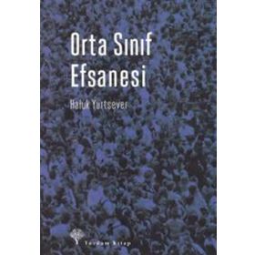 Orta Sınıf Efsanesi - Haluk Yurtsever