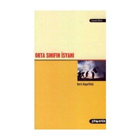 Orta Sınıfın İsyanı - Boris Kagarlitski