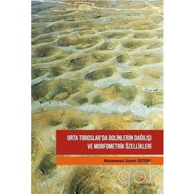 Orta Toroslarda Dolinlerin Dağılışı ve Morfometrik Özellikleri - Muhammed Zeynel Öztürk