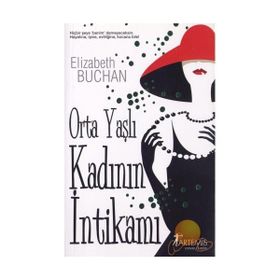 ORTA YAŞLI KADININ İNTİKAMI - ELIZABETH BUCHAN