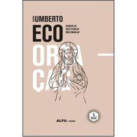 Ortaçağ 1. Cilt - Umberto Eco