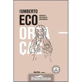 Ortaçağ 1. Cilt - Umberto Eco
