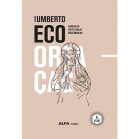 Ortaçağ 1. Cilt - Umberto Eco