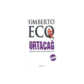 Ortaçağ 1. Cilt - Umberto Eco