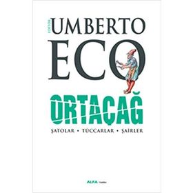 Ortaçağ 3. Cilt - Umberto Eco